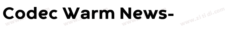 Codec Warm News字体转换